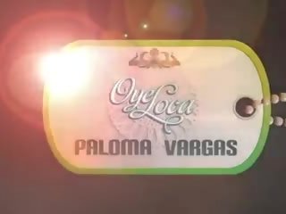 Oyeloca اتينا في سن المراهقة paloma vargas مارس الجنس المتشددين